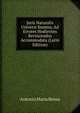Juris Naturalis Universi Summa, Ad Errores Hodiernos Revincendos Accommodata (Latin Edition), Antonio Maria Bensa 