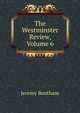 The Westminster Review, Volume 6, Bentham, Jeremy 