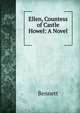 Ellen, Countess of Castle Howel: A Novel ., Bennett 