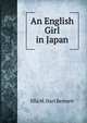An English Girl in Japan, Ella M. Hart Bennett 