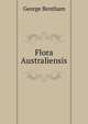 Flora Australiensis, George Bentham 