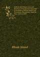 Index to the Printed Acts and Resolves of the General Assembly of the State of Rhode Island and Providence Plantations, from the Year 1873 to 1899, Rhode Island 
