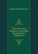 The Old Norse Element in Swedish Romanticism, Volume 14, Adolph Burnett Benson 