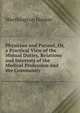 Physician and Patient, Or, a Practical View of the Mutual Duties, Relations and Interests of the Medical Profession and the Community, Worthington Hooker 