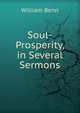 Soul-Prosperity, in Several Sermons, William Benn 