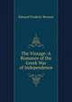 The Vintage: A Romance of the Greek War of Independence, Edward Frederic Benson 