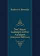 Das Lugen: Lustspiel in Drei Aufzugen (German Edition), Roderich Benedix 