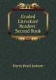 Graded Literature Readers: Second Book, Harry Pratt Judson 