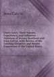Usury Laws: Their Nature, Expediency, and Influence : Opinions of Jeremy Bentham and John Calvin, with Review of the Existing Situation and Recent Experience of the United States, Jean Calvin 