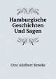 Hamburgische Geschichten Und Sagen (German Edition), Otto Adalbert Beneke 
