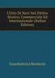 L'Urto Di Navi Nel Diritto Storico, Commerciale Ed Internazionale (Italian Edition), Giambattista Benfante 