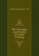 The Principles And Practice Of Textile Printing, Knecht Edmund 1861-1925 