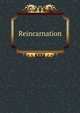 Reincarnation, 
