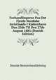 Forhandlingerne Paa Det Fjerde Nordiske Juristmode I Kjobenhavn Den 25de Til Den 27de August 1881 (Danish Edition), Danske Bestyrelseafdelning 