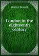 London in the eighteenth century, Walter Besant 