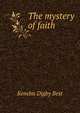 The mystery of faith, Kenelm Digby Best 
