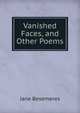 Vanished Faces, and Other Poems, Jane Besemeres 
