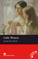Little Women; Level 1, Beginner, Louisa M. Alcott, Anne Collins 