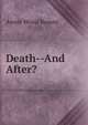 Death--And After?, Annie Wood Besant 
