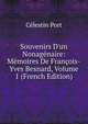 Souvenirs D'un Nonag?naire: M?moires De Fran?ois-Yves Besnard, Volume 1 (French Edition), Celestin Port 
