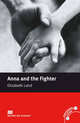 Anna and the Fighter; Level 1, Beginner, Elizabeth Laird 