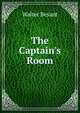 The Captain's Room, Walter Besant 