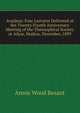 Avataras: Four Lectures Delivered at the Twenty-Fourth Anniversary Meeting of the Theosophical Society at Adyar, Madras, December, 1899, Annie Wood Besant 