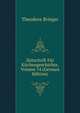 Zeitschrift Fur Kirchengeschichte, Volume 14 (German Edition), Theodore Brieger 