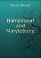 Hampstead and Marylebone, Walter Besant 