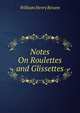 Notes On Roulettes and Glissettes, William Henry Besant 