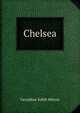 Chelsea, Geraldine Edith Mitton 