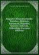 Bografi I Kharakteristiki: Tatishev, Shletser, Karamzin, Pogodin, Solovev, Eshevsk, Gilferding (German Edition), Konstantin Nikol Bestuzhev-Riumin 