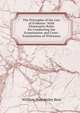 The Principles of the Law of Evidence: With Elemenatry Rules for Conducting the Examination and Cross-Examination of Witnesses, William Mawdesley Best 
