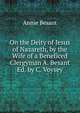 On the Deity of Jesus of Nazareth, by the Wife of a Beneficed Clergyman A. Besant Ed. by C. Voysey, Annie Besant 