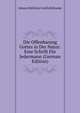 Die Offenbarung Gottes in Der Natur: Eine Schrift Fur Jedermann (German Edition), Johann Melchior Gottlieb Beseke 