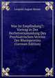 Was Ist Empfindung?: Vortrag in Der Herbstversammlung Des Psychiatrischen Vereins Der Rheinprovinz (German Edition), Leopold August Besser 
