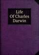 Life Of Charles Darwin, 