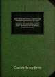 Betts-Roosevelt letters; a spirited and illuminating discussion on a pure democracy, direct nominations, the initiative, the referendum and the recall . decision in the Workmen's compensation case, Charles Henry Betts 