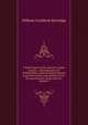 A brief history of the church in Upper Canada ; containing the acts of Parliament, imperial and provincial, royal instructions, proceedings of the . the government, clergy reserves' question, William Craddock Bettridge 