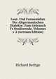 Laut- Und Formenlehre Der Altgermanischen Dialekte: Zum Gebrauch Fr Studierende, Volumes 1-2 (German Edition), Richard Bethge 