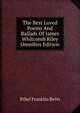 The Best Loved Poems And Ballads Of James Whitcomb Riley Omnibus Edition, Ethel Franklin Betts 