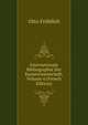 Internationale Bibliographie Der Kunstwissenschaft, Volume 4 (French Edition), Otto Frohlich 