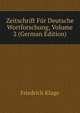 Zeitschrift Fur Deutsche Wortforschung, Volume 2 (German Edition), Friedrich Kluge 