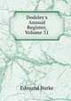 Dodsley's Annual Register, Volume 31, Edmund Burke 