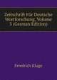 Zeitschrift Fur Deutsche Wortforschung, Volume 3 (German Edition), Friedrich Kluge 