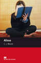Alissa. Macmillan Readers Starter, Moore C. J. 