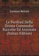 Le Perifrasi Della Divina Commedia: Raccolte Ed Annotate (Italian Edition), Lorenzo Bettini 