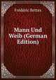 Mann Und Weib (German Edition), Frederic Bettex 