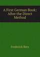 A First German Book: After the Direct Method, Frederick Betz 