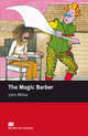The Magic Barber; Level 0, Starter, John Milne 